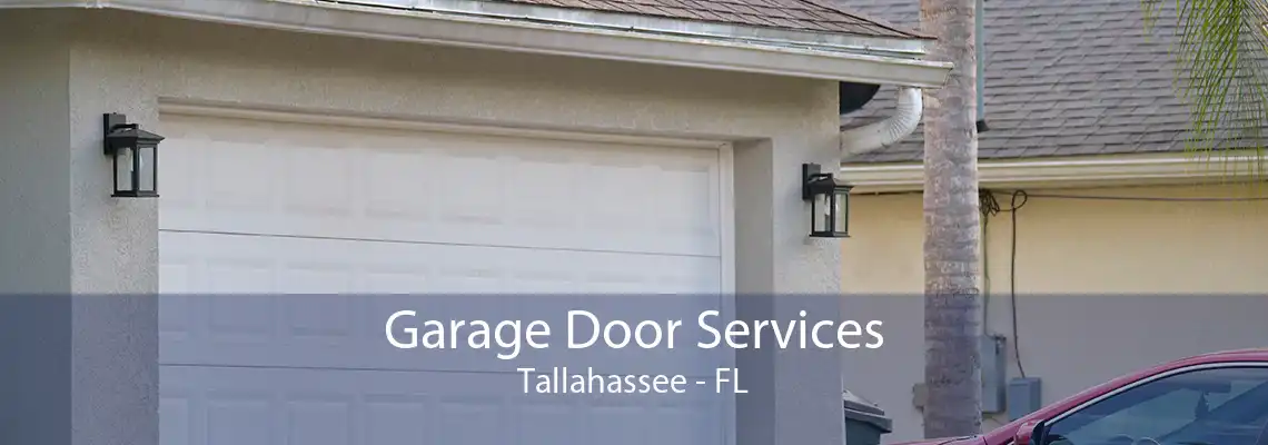 Garage Door Services Tallahassee - FL